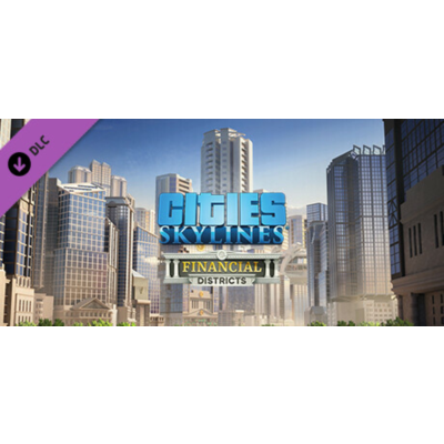 Cities Skylines - Financial Districts DLC
