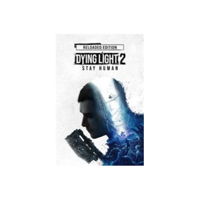 Dying Light 2: Stay Human - Reloaded Edition