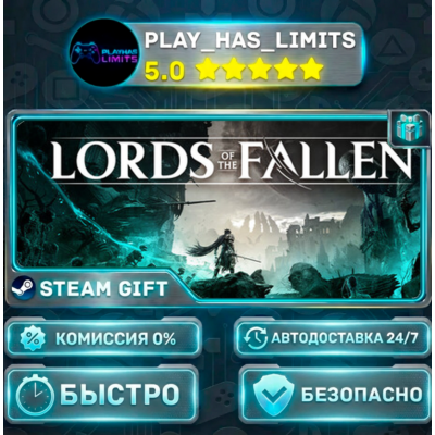 🎁Lords of the Fallen — Deluxe *RU/BY/UA/СНГ Steam Auto