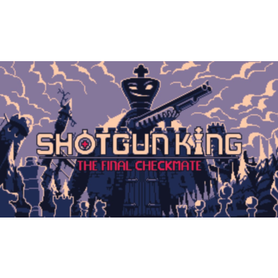 🔴Epic✅Shotgun King: The Final Checkmate аккаунт+почта💜