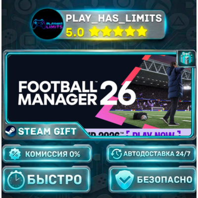 🎁Football Manager 26 *RU/BY/UA/СНГ Steam Auto