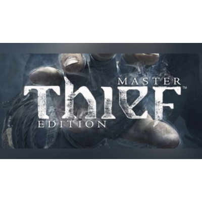 Thief: Master Thief Edition / Steam Ключ / Все регионы | АВТОВЫДАЧА 24/7