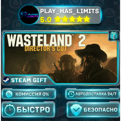 🎁Wasteland 2: Director´s Cut — Digital Deluxe *RU/BY/UA/СНГ Steam Auto
