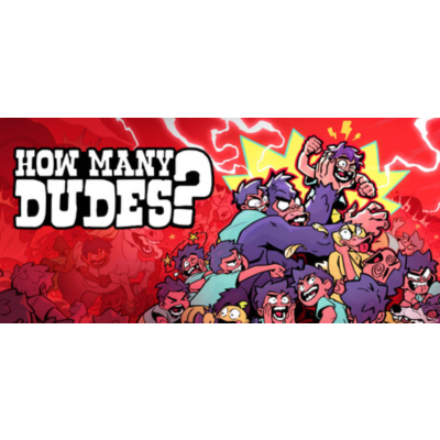 Автовыдача | How Many Dudes? | Online | Аренда Steam аккаунта