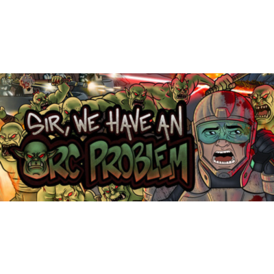 Автовыдача | Sir, We Have an Orc Problem | Online | Аренда Steam аккаунта