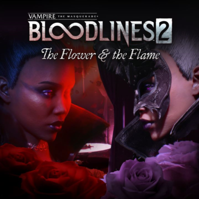 Vampire: The Masquerade® - Bloodlines™ 2 - The Flower & the Flame — покупка на аккаун