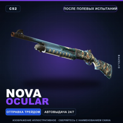Nova | Ocular | После полевых испытаний · Скин Counter-Strike 2