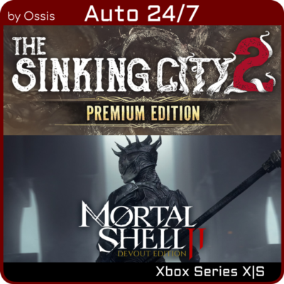24/7 XBOX  Mortal Shell II: Devout Edition + The Sinking City 2 – Premium Edition