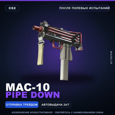 MAC-10 | Pipe Down | После полевых испытаний · Скин Counter-Strike 2