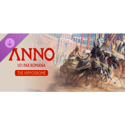 Anno 117: Pax Romana – The Hippodrome DLC * STEAM RU ⚡