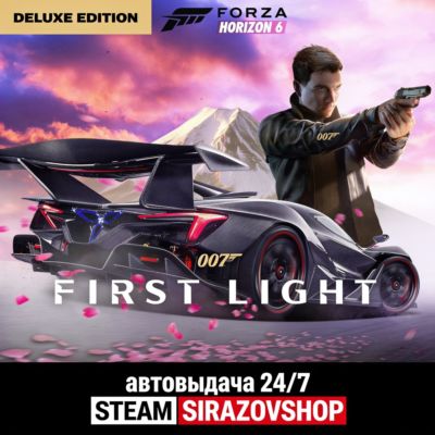 007 FIRST LIGHT + FORZA HORIZON 6 | STEAM | ПК