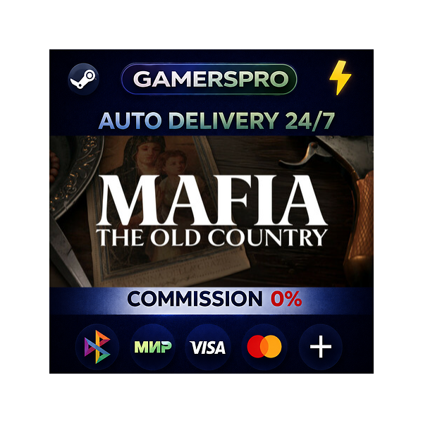 Mafia: The Old Country Definitive Edition・ВЫБОР РЕГИОНА・STEAM GIFT АВТО・