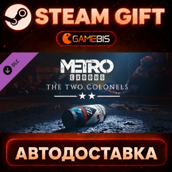 Metro Exodus — The Two Colonels (DLC) — Steam Gift | СТИМ ГИФТ | АВТОДОСТАВКА