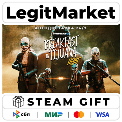 DLC PAYDAY 2: Breakfast in Tijuana Heist / Steam АВТО / РУ + МИР