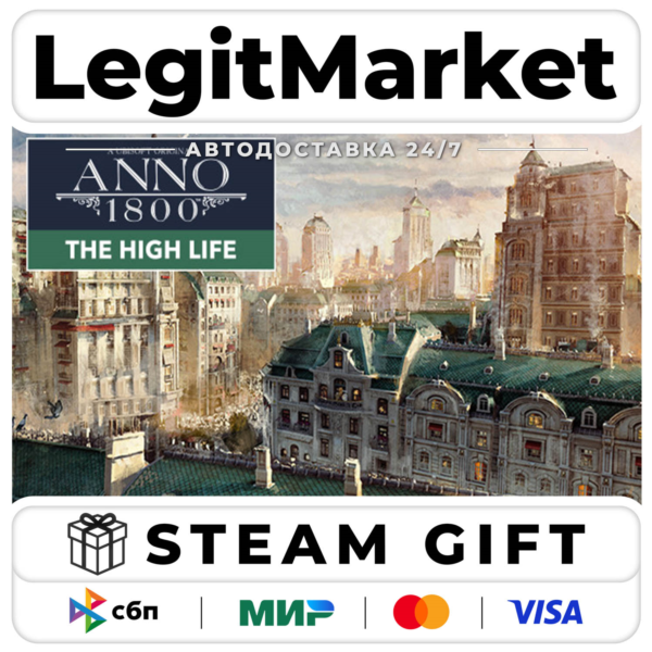 DLC Anno 1800 - The High Life / Steam АВТО / РУ + МИР
