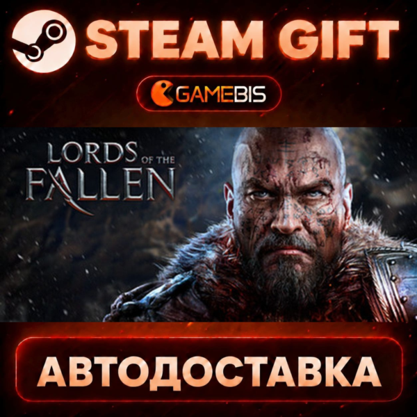 Lords of the Fallen Game of the Year Edition 2014 — Steam Gift | СТИМ ГИФТ | АВТОДОСТ