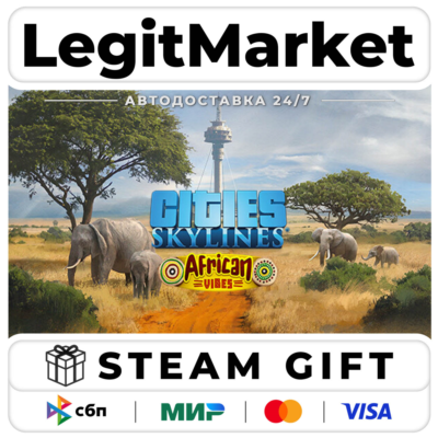 DLC Cities: Skylines - African Vibes / Steam АВТО / РУ + МИР