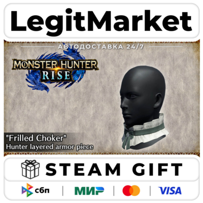 DLC Monster Hunter Rise - "Frilled Choker" Hunter layered arm / Steam АВТО / РУ + МИР