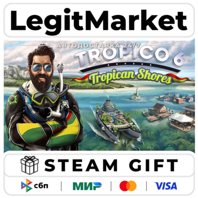DLC Tropico 6 - Tropican Shores / Steam АВТО / РУ + МИР
