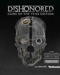 Dishonored. Game of the Year Edition