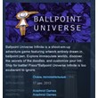 Ballpoint Universe : Infinite 💎STEAM KEY REGION FREE