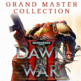 WARHAMMER 40,000 DAWN OF WAR 2 GRAND MASTER COLLECTION