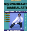 Qigong for health and practicing martial arts