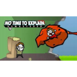 No Time To Explain Remastered КЛЮЧ СРАЗУ