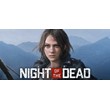 Night of the Dead | Оффлайн активация | Steam | Reg Fre