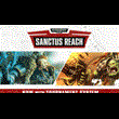 Warhammer 40,000 Sanctus Reach💎STEAM KEY GLOBAL+РОССИЯ