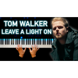 Tom Walker - Leave a Light On
