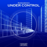 Khodasevich - Under Control (Original Mix)