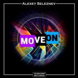 Alexey Seleznev - Move On (Original Mix)