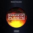 Sergei Vasilenko - Parade Of Planets (Original Mix)