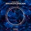 Marsel Fuze - Broken Dream (Original Mix)