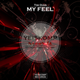 Tim Dian - My Feel (Original Mix)