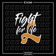Evebe & Ashley Marie - Fight For Life (Dub Mix)