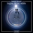 Inner Heart - Talking To The Moon (Original Mix)