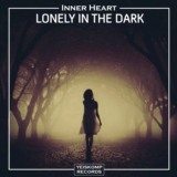 Inner Heart - Lonely In The Dark (Original Mix)