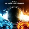Tim Dian - My Worlds Collide (Original Mix)