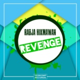 Radja Hikmawan - Revenge (Original Mix)