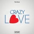 Tim Dian - Crazy Love (Original Mix)