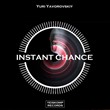 Yuri Yavorovskiy - Instant Chance (Original Mix)