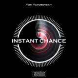 Yuri Yavorovskiy - Instant Chance (Original Mix)