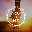 Elian West - You & Me (Original Mix)