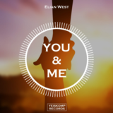 Elian West - You & Me (Original Mix)