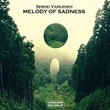 Sergei Vasilenko - Melody Of Sadness (Original Mix)