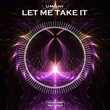 U-Mount - Let Me Take It (Original Mix)