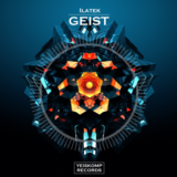 Ilatek - Geist (Original Mix)