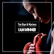 Tim Dian & Marieva - I Am Winner (Original Mix)